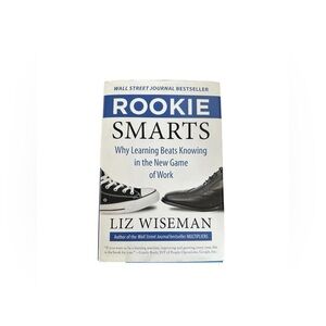 Hardcover Rookie Smarts Book by Liz Wiseman